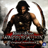 Prince of Persia Warrior Within Original Soundtrack